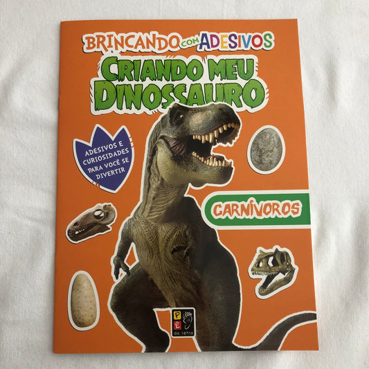 Criando meu Dinossauro - LIVRO ADESIVOS E ATIVIDADES
