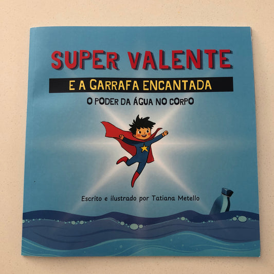 Super Valente e a Garrafa Encantada