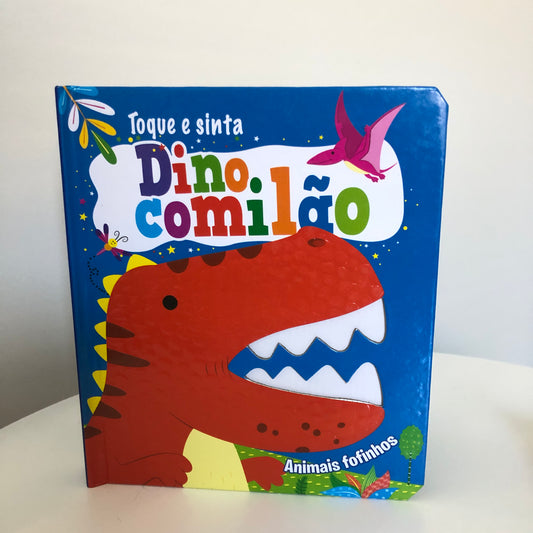 Toque e Sinta | Dino Comilao